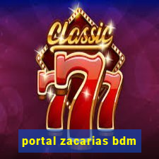 portal zacarias bdm